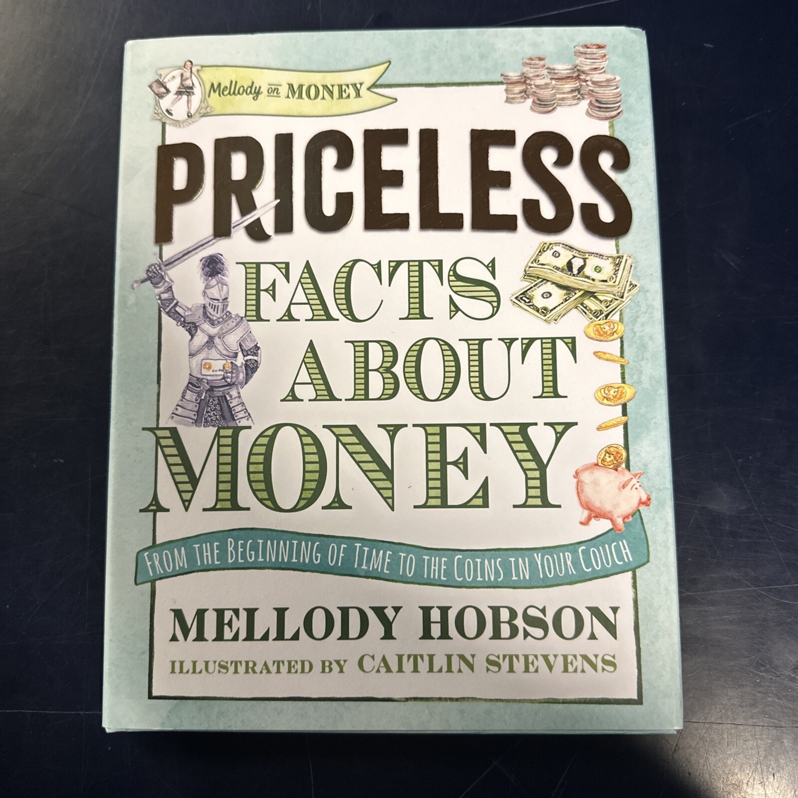 Priceless Facts about Money by Mellody Hobson (2024, Hardcover)