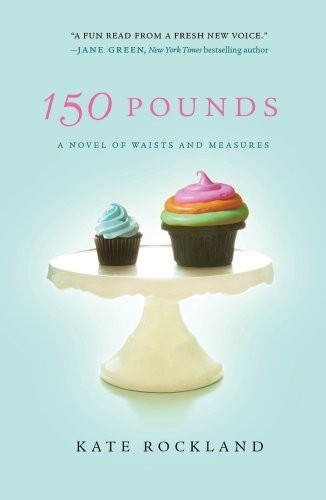 150 Pounds, Rockland, Kate