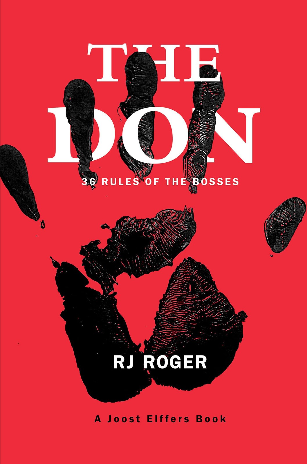 The Don: 36 Rules of the Bosses (Joost Elffers)