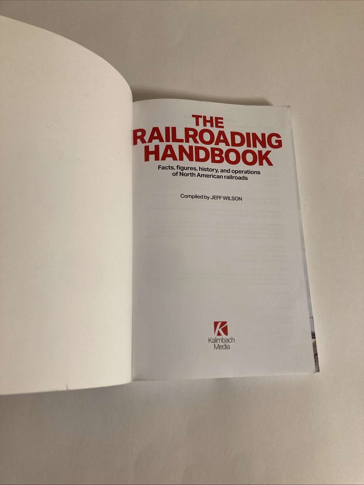 The Railroading Handbook Paperback Book Jeff Wilson Kalmbach Media 2022