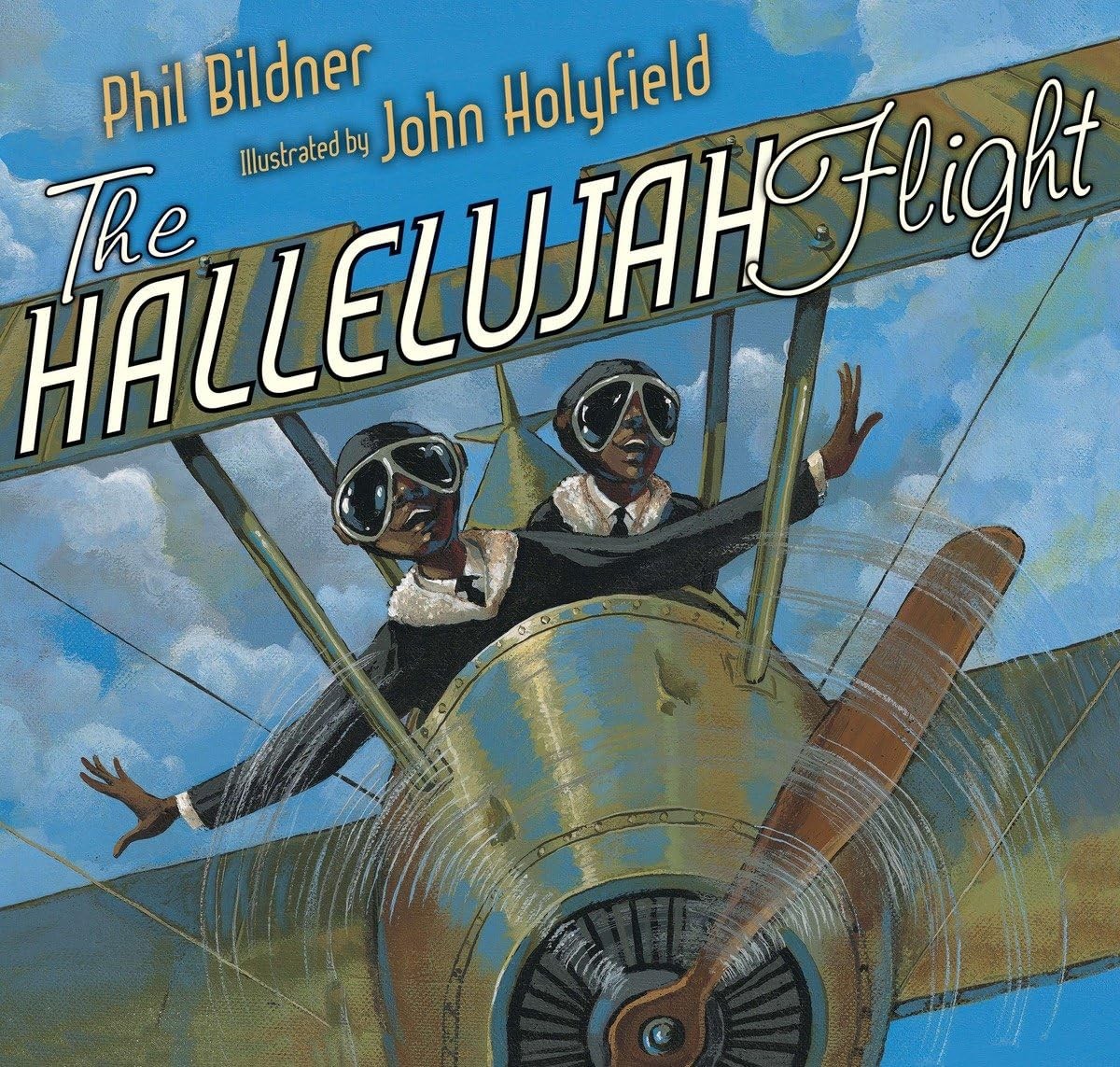 The Hallelujah Flight – Bildner, Phil|Holyfield, John – Like New – See condi…
