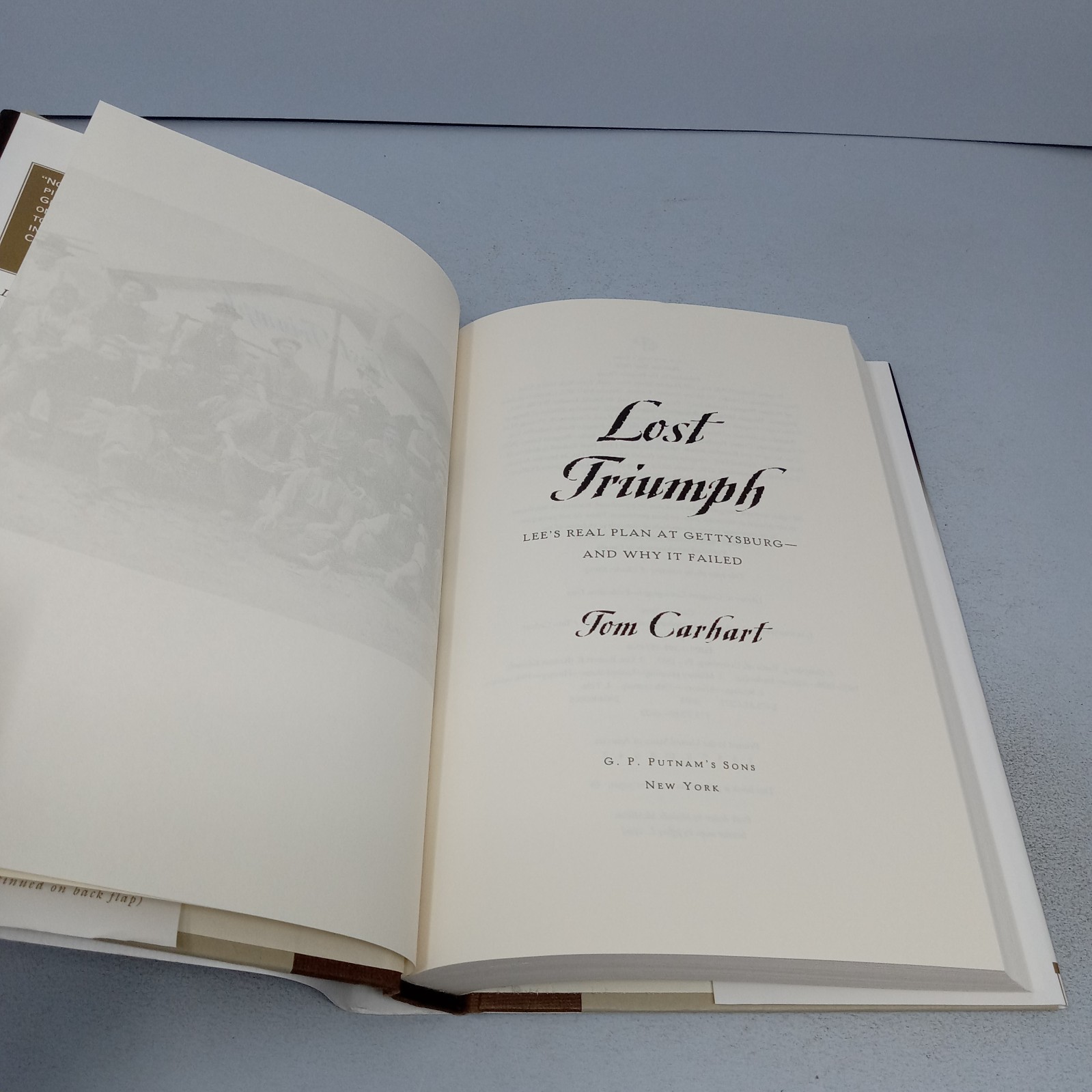 Lost Triumph: 2005 G.P. Putnam’s Sons Hardcover by Tom Carhart