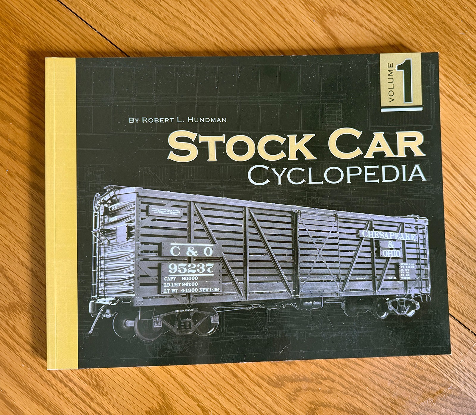“STOCK CAR CYCLOPEDIA VOLUME 1” Railroad Book By Robert L. Hundman
