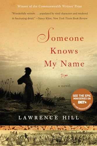 Someone Knows My Name: A Novel – Paperback, by Hill Lawrence – Very Good x