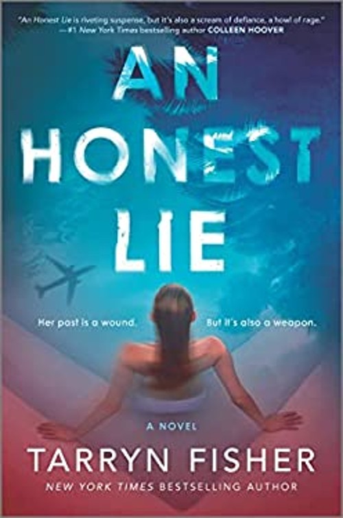 An Honest Lie : A Domestic Thriller Hardcover Tarryn Fisher
