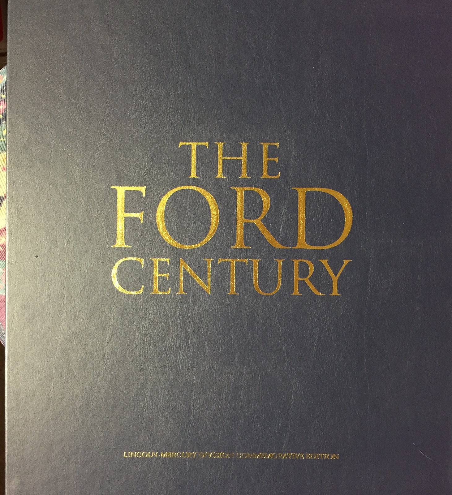 The Ford Century: Ford Motor Company and the Innovations That Shaped the Wor…