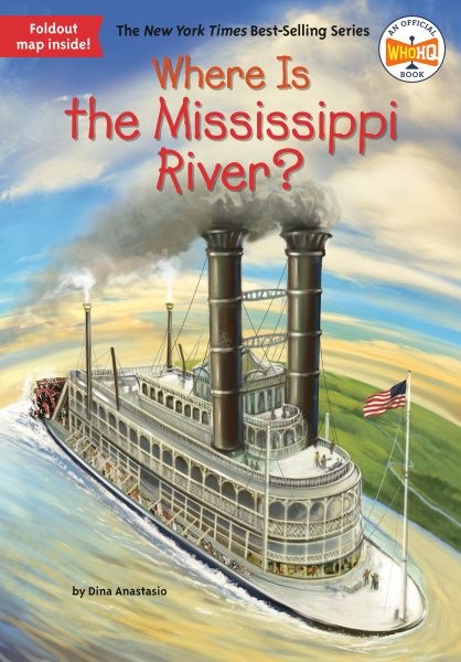 Where Is the Mississippi River?, Paperback by Anastasio, Dina; Hammond, Ted (…