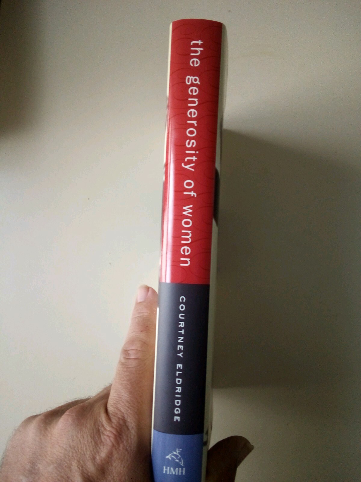 The Generosity Of Women A Novel By Courtney Eldridge 2009