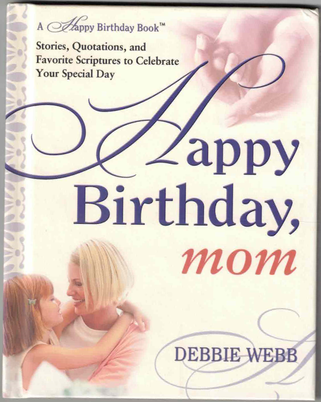 Happy Birthday, Mom