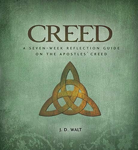 CREED: A Seven-week Reflection – NEW