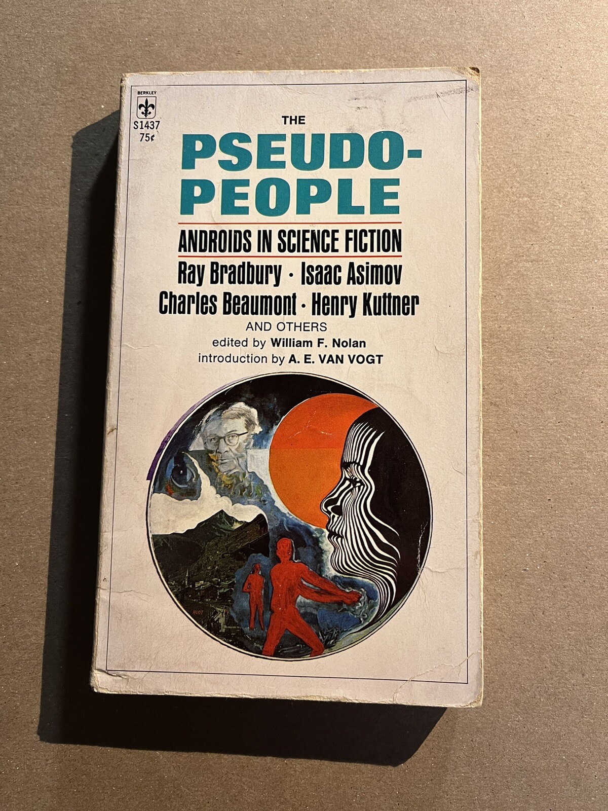 THE PSEUDO-PEOPLE ed. by William F. Nolan 1967 Berkley paperback SCIFI ANTHOLOGY