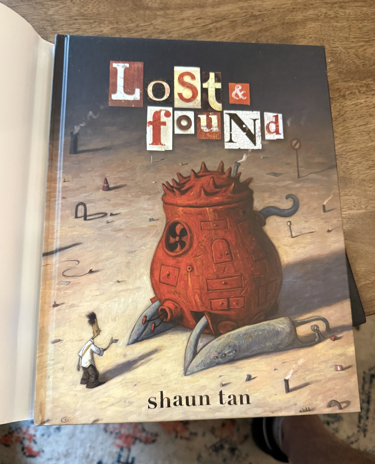 Lost & Found: Three Shaun Tan Illustrated 2011 Arthur A. Levine Books Hardcover