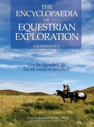 The Encyclopaedia of Equestrian Exploration Volume II – A Study of the: New