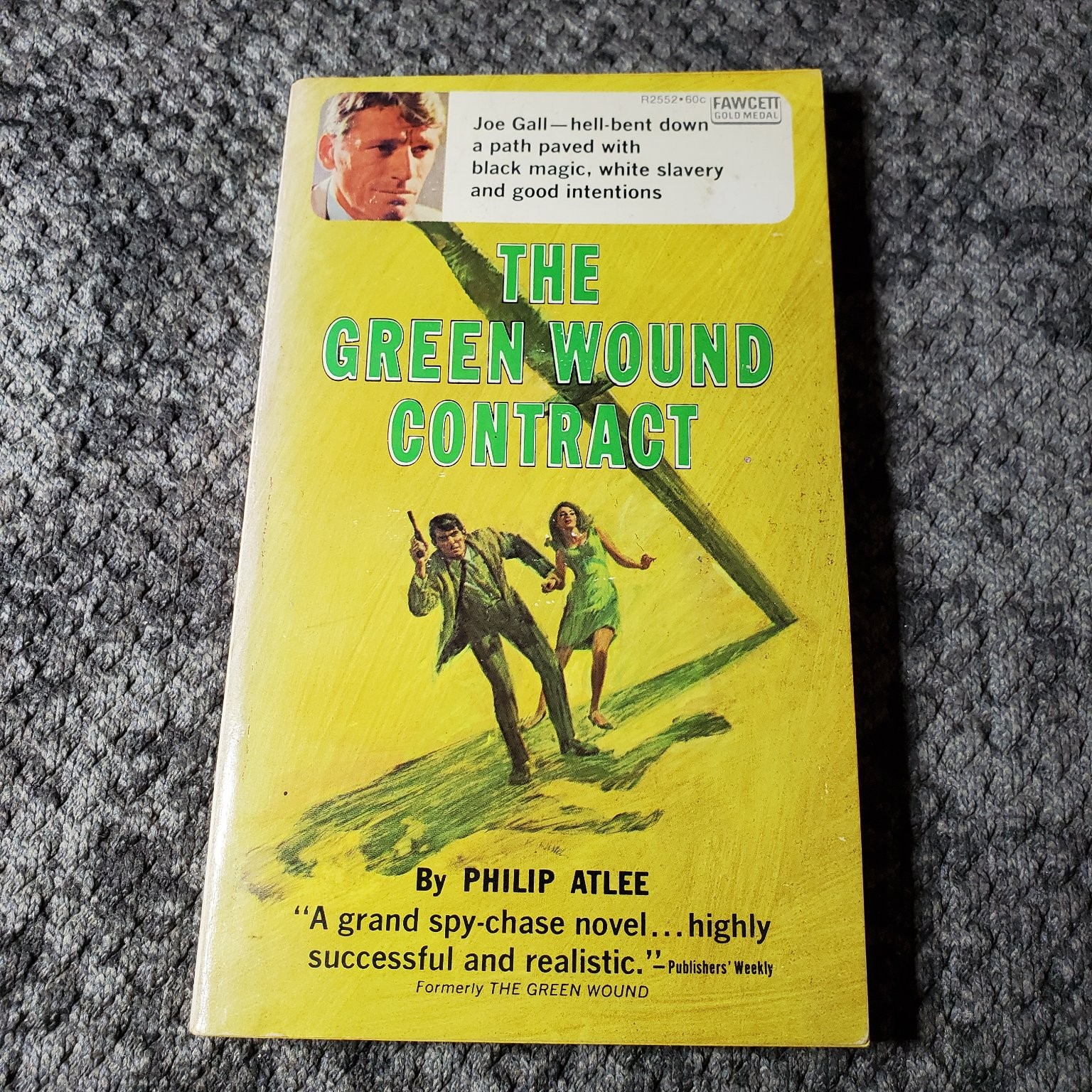 Green Wound Contract Philip Atlee 1963 Joe Gall Spy Thriller Fawcett Gold Medal