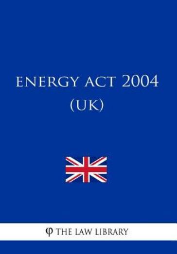 Energy Act 2004 (Uk)