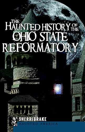 The Haunted History of the Ohio State – Paperback, by Brake Sherri – Very Good