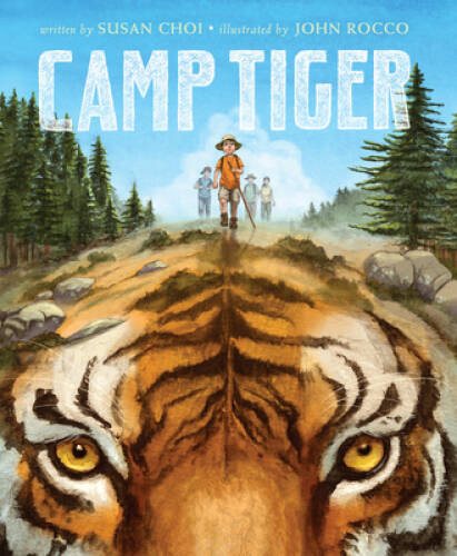 Camp Tiger – Hardcover By Choi, Susan – VERY GOOD