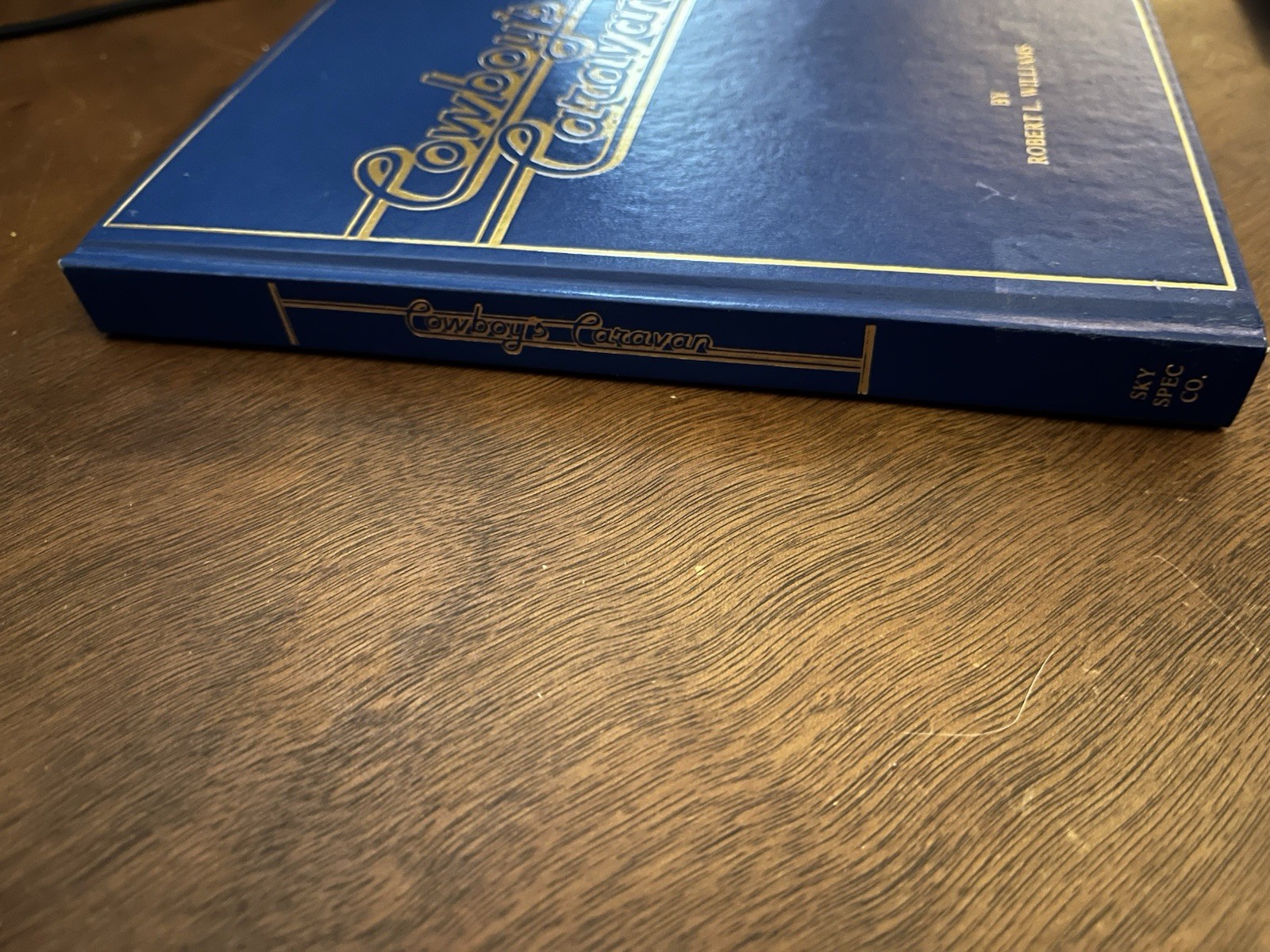 Cowboy’s Caravan Robert L. Williams BLUEGRASS CONSPIRACY 1989 HC RARE