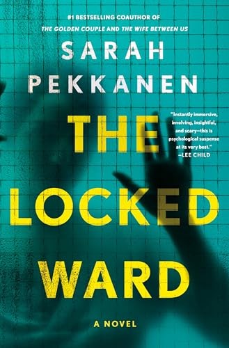The Locked Ward A Novel – GOOD