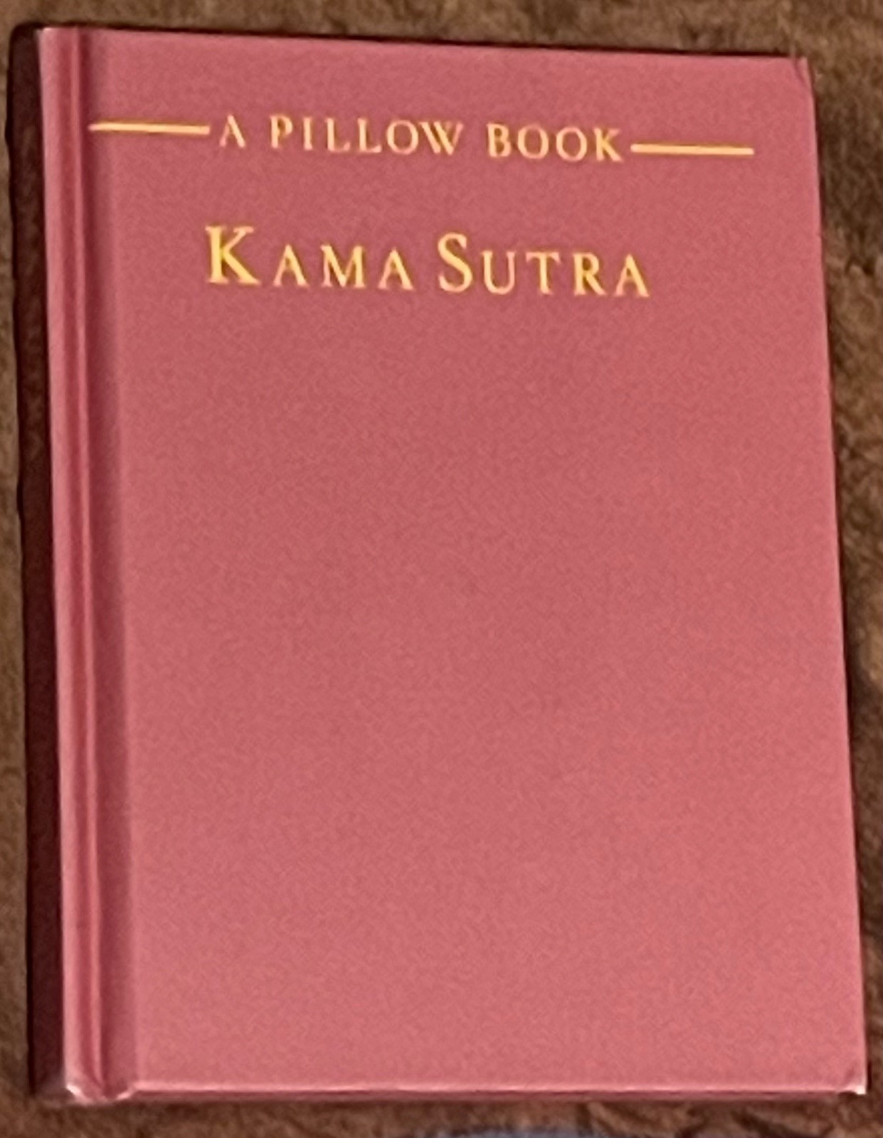 Kama Sutra: A Pillow Book by Vatsyayana (1994/ Reprint / Hardcover / Pocketbook)