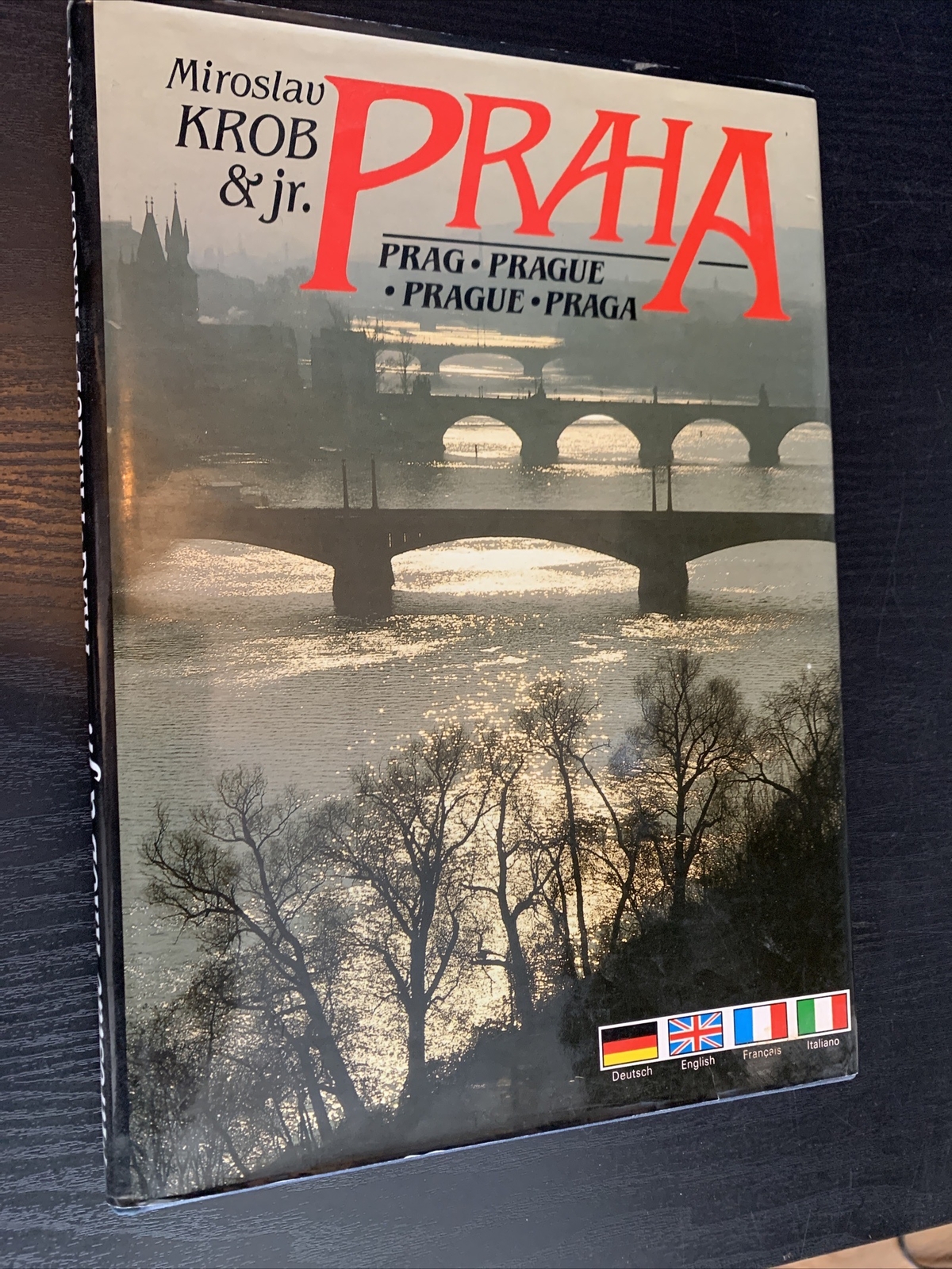 PRAHA ~ PRAG ~ PRAGUE ~ PRAGA – By Miroslav Krob & Jr. – Hardcover – *Must See*