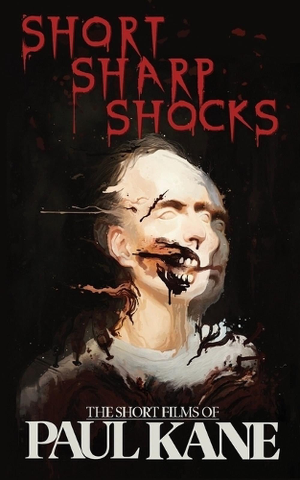 Short Sharp Shocks by Paul Kane Paperback Book