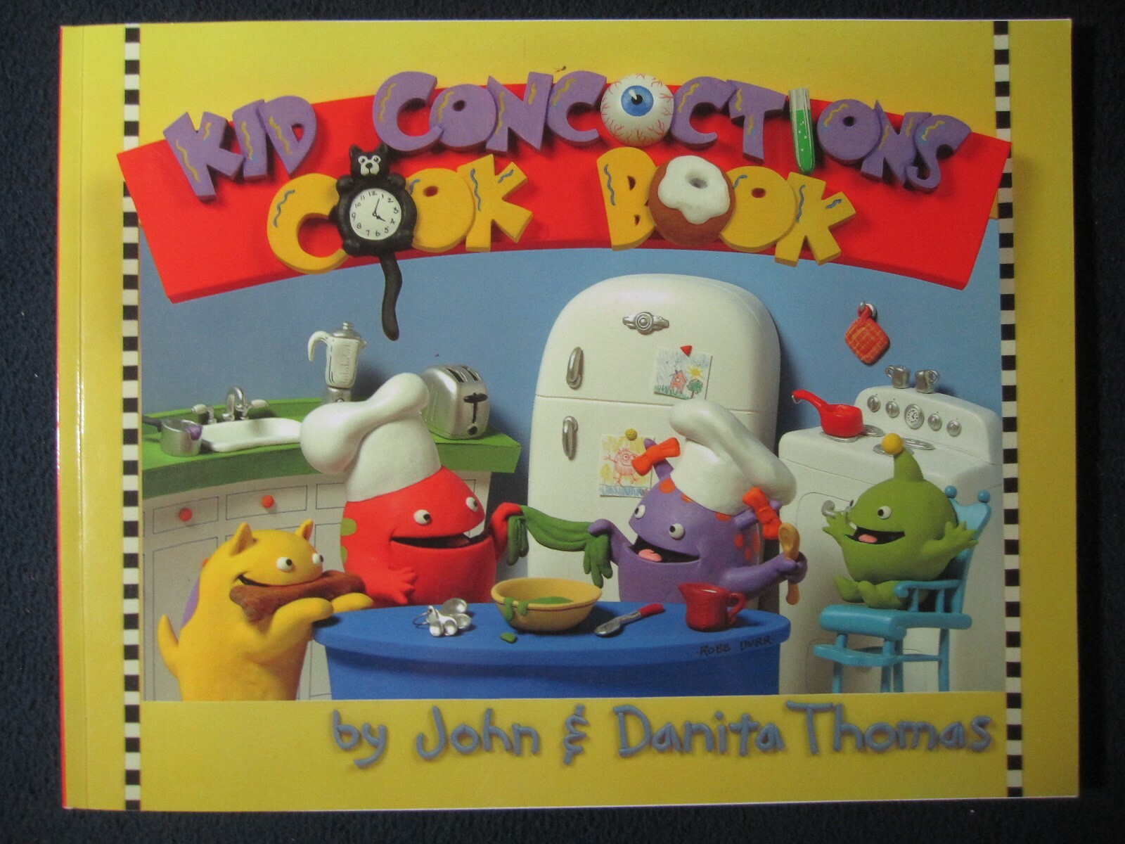 Kid Concoctions Cook Book John E. Thomas and Danita Thomas; Kalie Pagel and Ro..