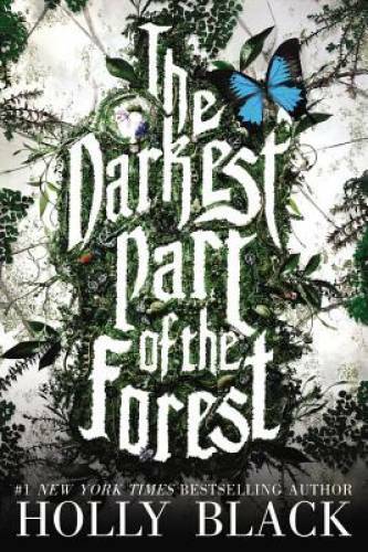 The Darkest Part of the Forest – Paperback By Black, Holly – GOOD