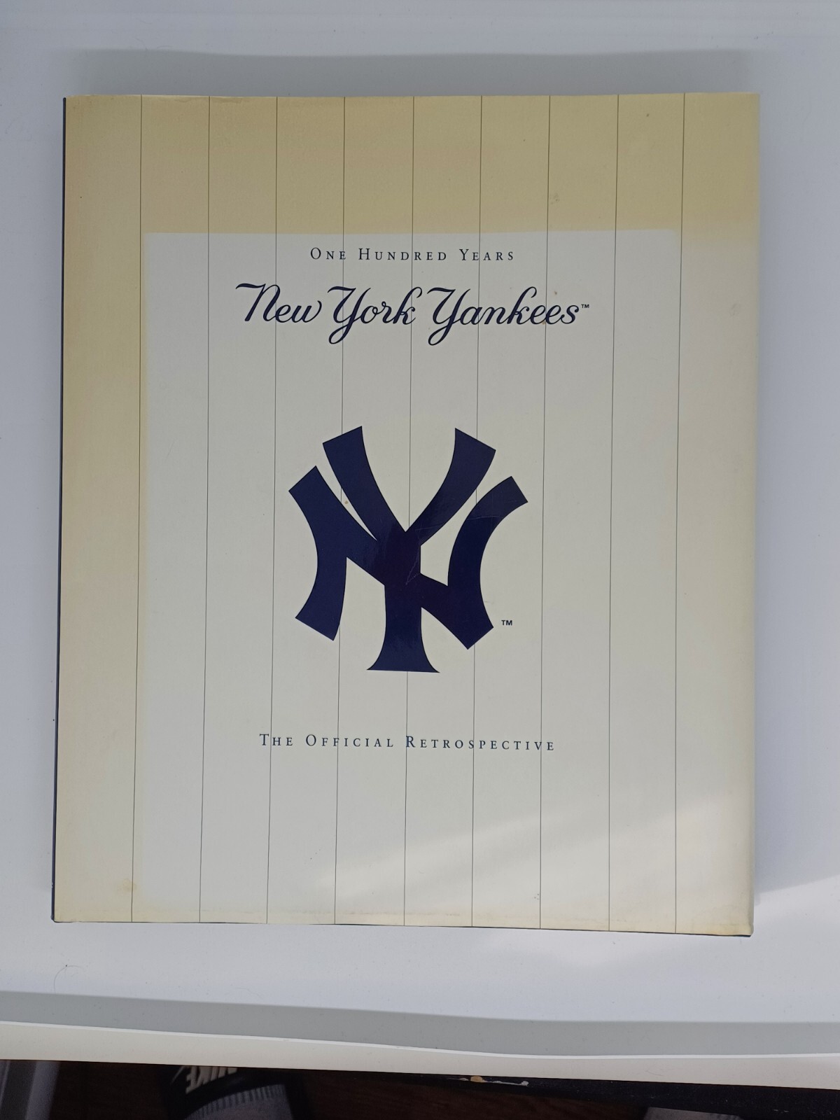 New York NY Yankees 100 Years Retrospective Hardcover 2003 First edition