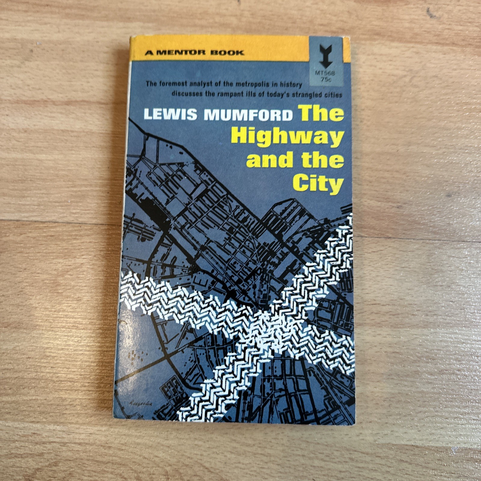 Lewis Mumford The Highway and the City Paperback New American Library Urban