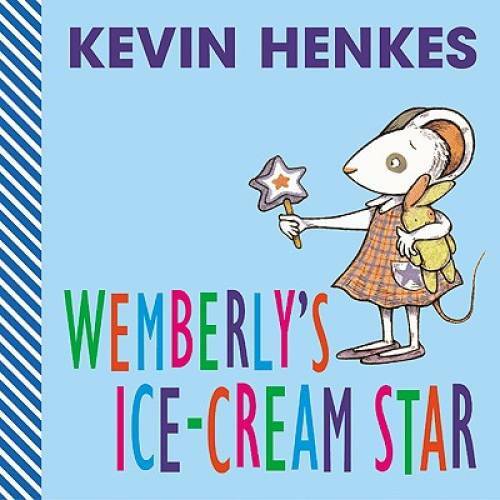 Wemberly’s Ice-Cream Star – Board book By Henkes, Kevin – GOOD