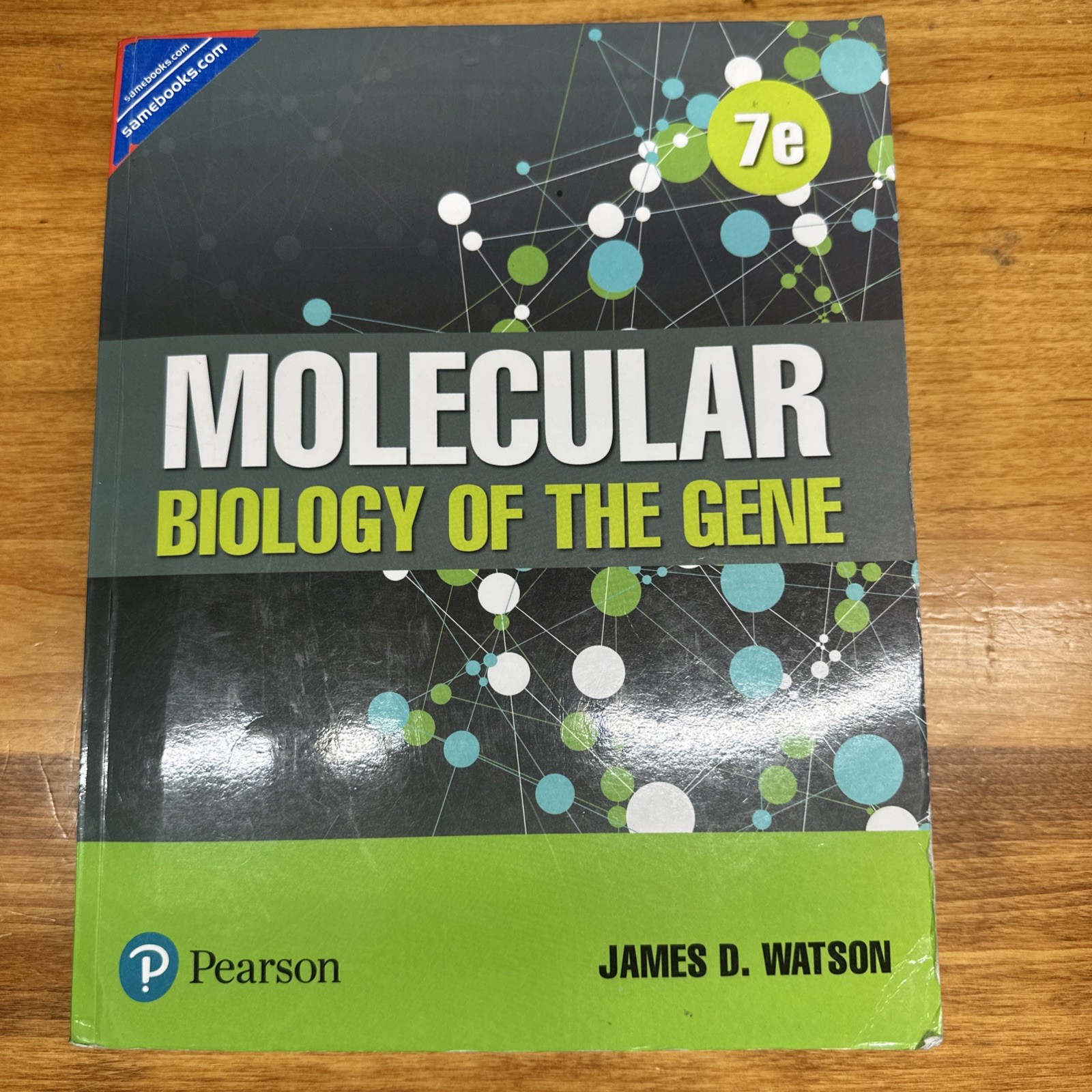 Molecular Biology of the Gene 7e James D. Watson Indian Version @2017 PB Pearson