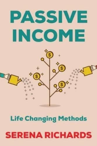 Serena Richards Passive Income (Paperback)