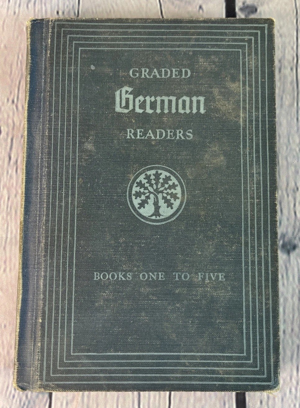 Graded German Readers Book One – Five (1933) & Book Six – Ten (1934)