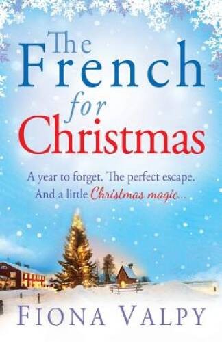 The French for Christmas – Paperback By Valpy, Fiona – GOOD
