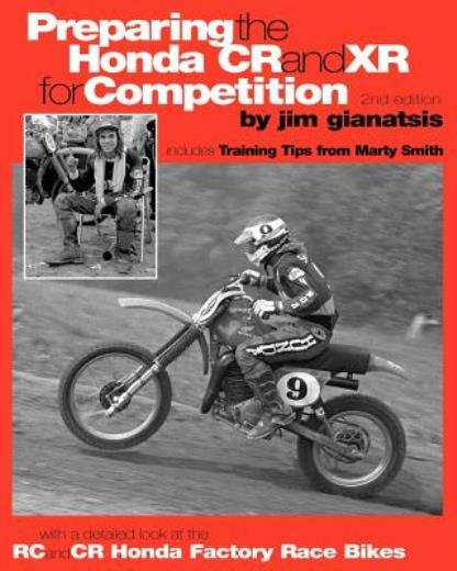 Preparing The Honda Cr And Xr For Competition: Includes Training Tips From …