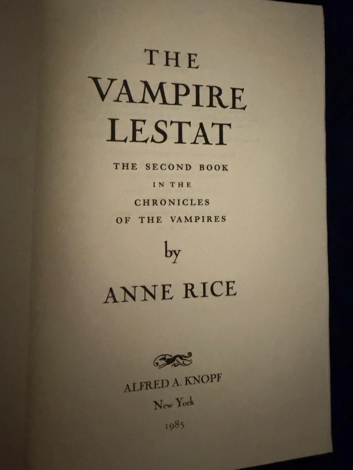The Vampire Lestat by Anne Rice~ First Edition ~1st Printing ~ Hardcover 1985