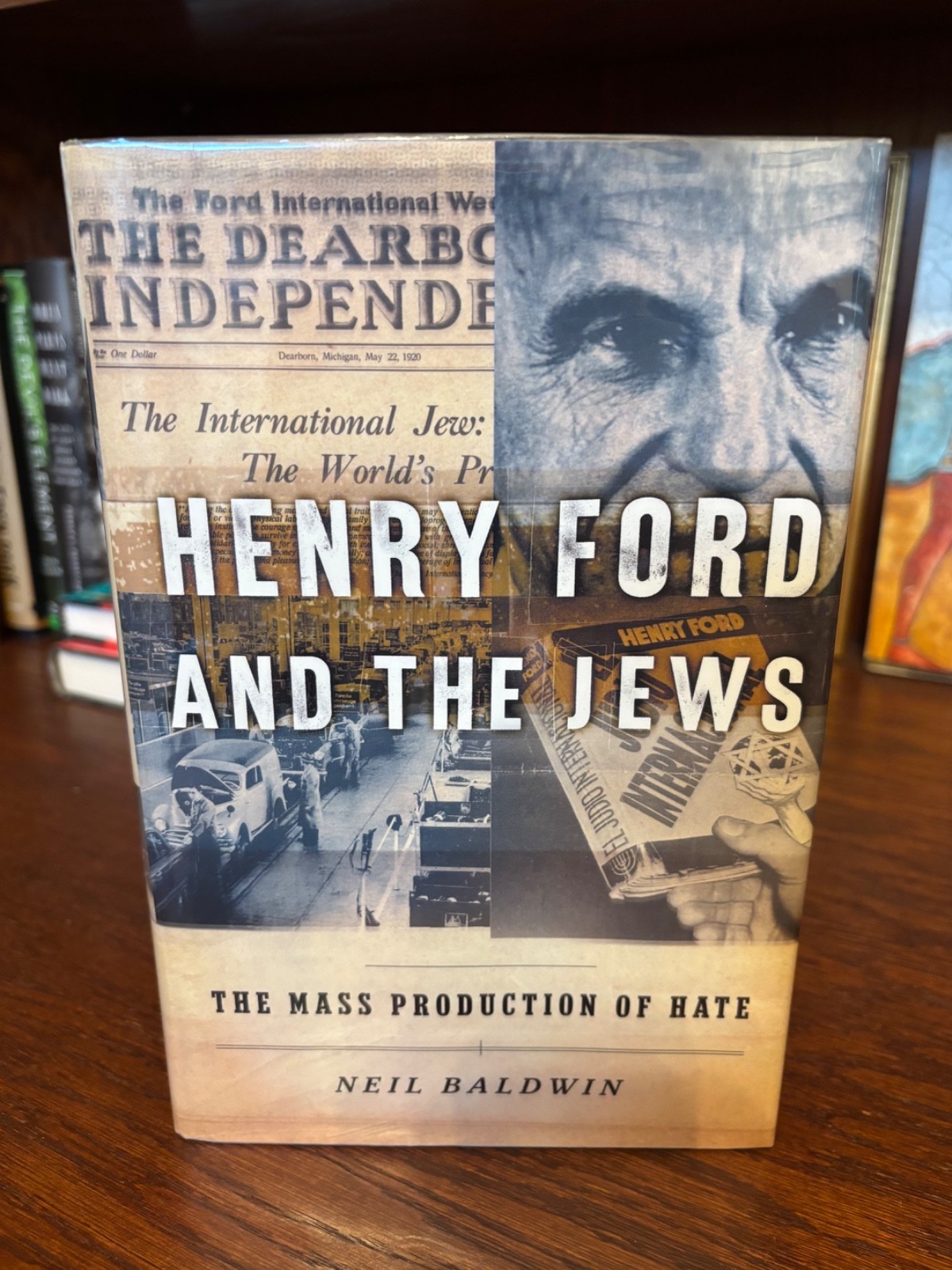 Henry Ford and the Jews. Neil Baldwin. 1st HC Ptg. PA 2001. Near Fine