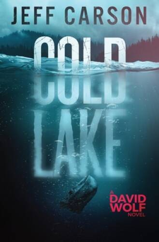 Cold Lake (David Wolf) (Volume 5) – Paperback By Carson, Jeff – GOOD