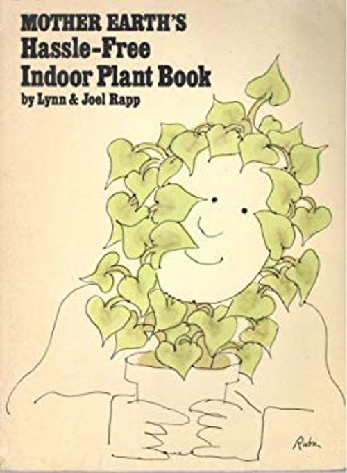 Mother Earth’s Hassle-Free Indoor Plant Book Paperback Lynn, Rapp