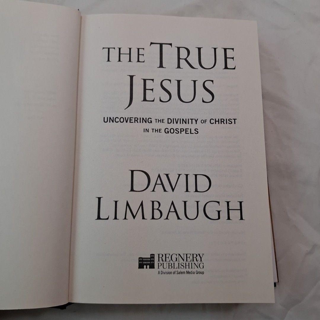 The True Jesus By David Limbaugh Hardcover Regnery Publishing 2017 Religion