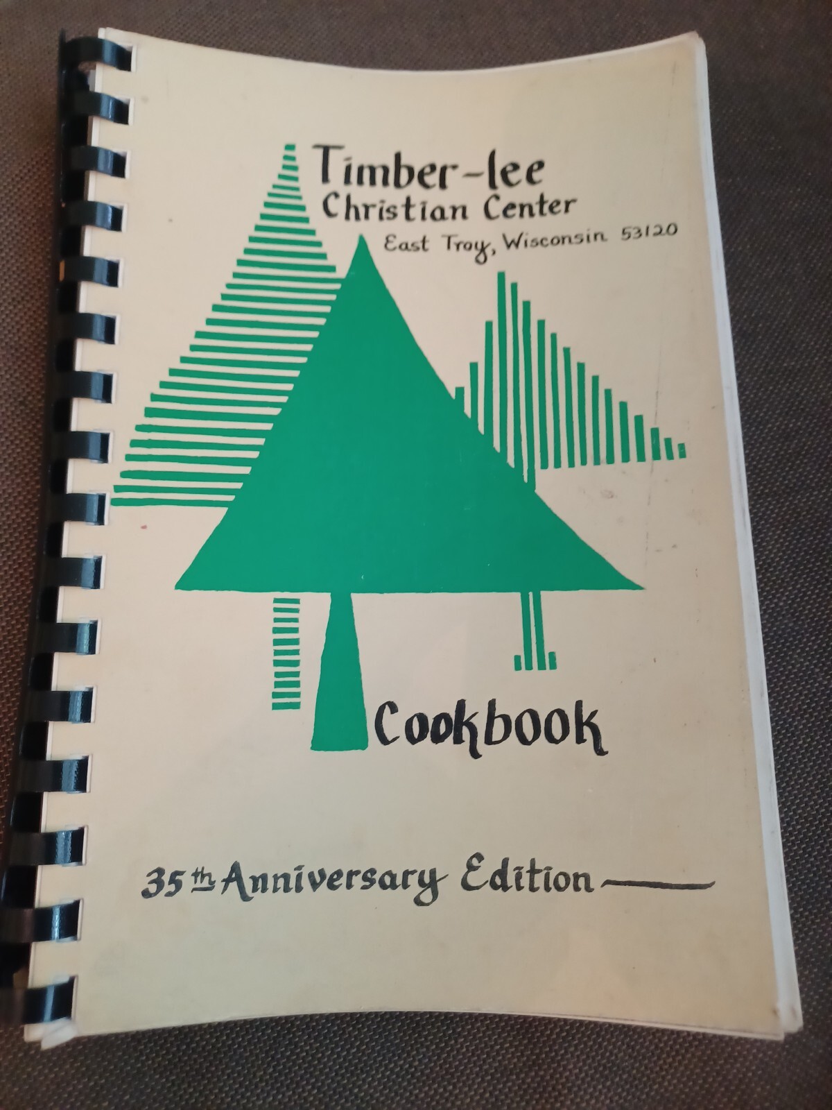 Timber-Lee Christian Center 1982 Cookbook Spiral Ring church recipes 207 Pages