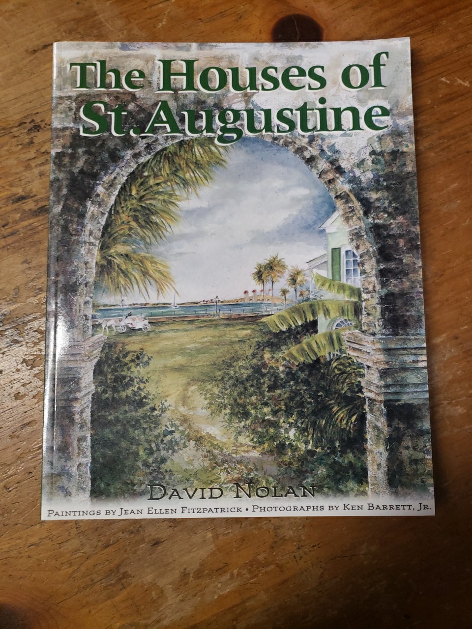 Houses of St. Augustine by David Nolan (1995, Trade Paperback)