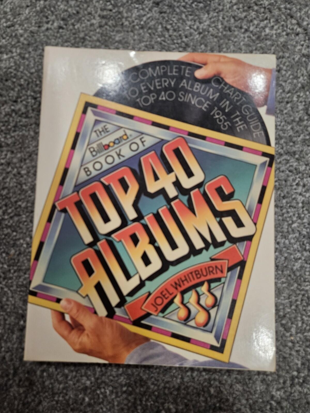 The Billboard Book of Top 40 Albums: …, Whitburn Joel