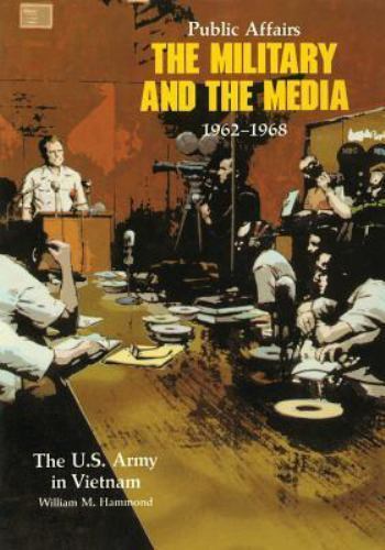 Public Affairs: The Military and the Media, 1- 9781522995258, paperback, Hammond