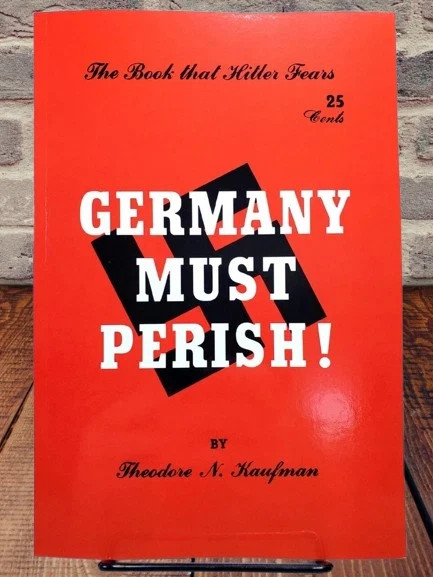 Germany Must Perish! by Theodore N. Kaufman, Paperback