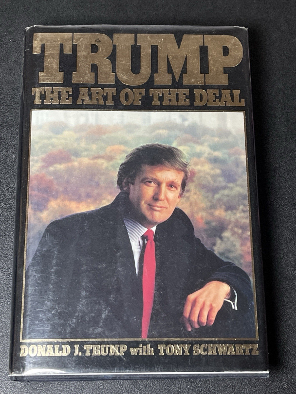 Trump: The Art of the Deal – Donald J. Trump 1987 HC/DJ – True 1st Edition