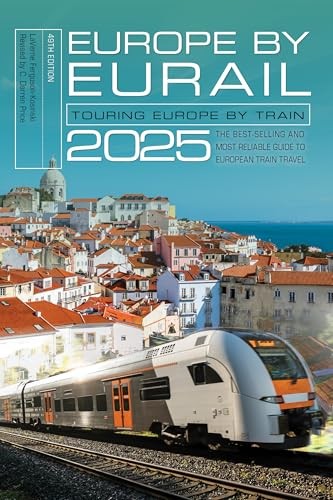 Europe by Eurail 2025: Touring – GOOD