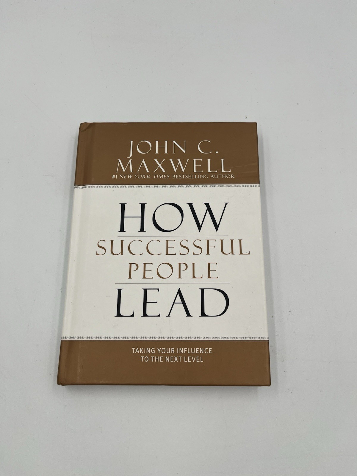 How Successful People Lead by John C. Maxwell