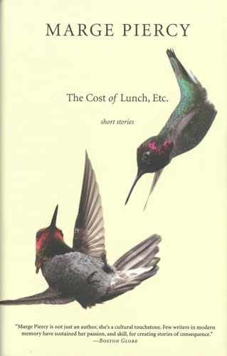 The Cost of Lunch, Etc.: Short – Hardcover, by Piercy Marge – Very Good b